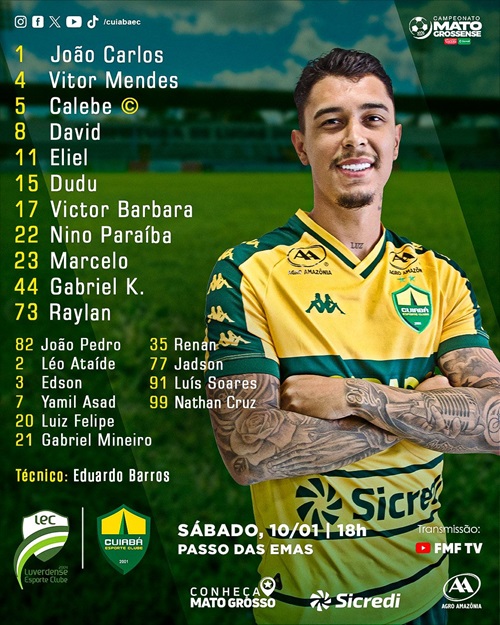 Uma imagem promocional apresenta a escalação do Cuiabá Esporte Clube para uma partida do Campeonato Mato-grossense. A arte destaca um jogador em primeiro plano, com os braços cruzados e tatuagens visíveis, vestindo o uniforme amarelo e verde do time.
